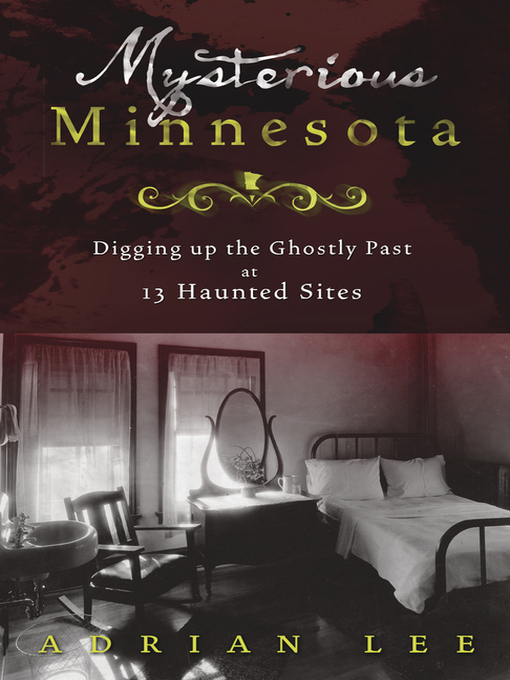 Title details for Mysterious Minnesota by Adrian Lee - Wait list